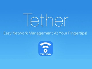 簡化設定介面 一般用家亦能輕鬆設定 TP-LINK 推出Tether 路由器管理程式
