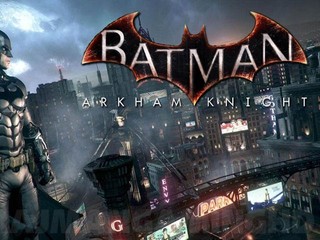 Batman: Arkham Knight PC版強差人意 Warner Brother公開道歉 接受退款申請
