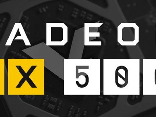 AMD Radeon RX 500 上線在即 或有望最快於下星期開售