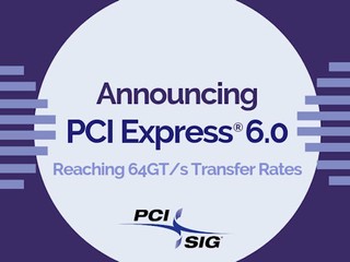 【x16 頻寬將提升至 256GB/s!!】 PCIe 6.0 快要來了!! 有望 2021 年發佈 【x16 頻寬將提升至 256GB/s!!】 PCIe 6.0 快要來了!! 有望 2021 年發佈